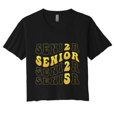 Senior 2025 Class Of 2025 Seniors Graduation 2025 Crop Top