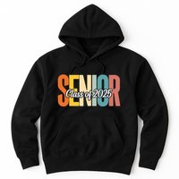 Senior 2025 Class Of 2025 First Day Of School Hoodie