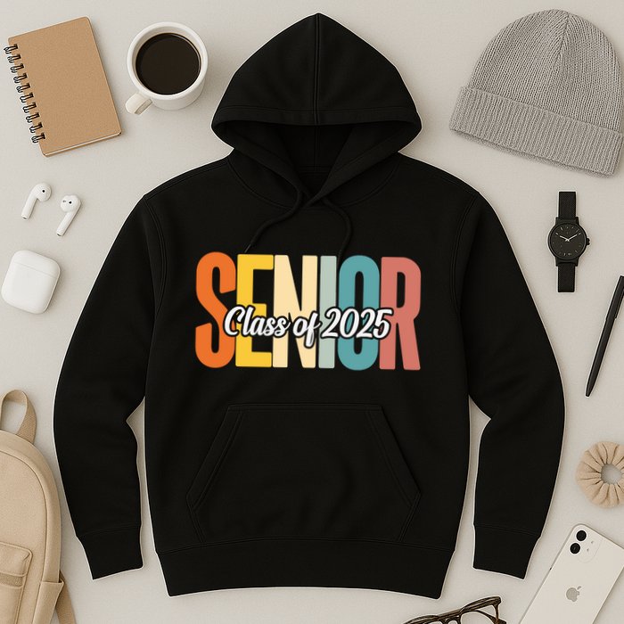 Senior 2025 Class Of 2025 First Day Of School Hoodie