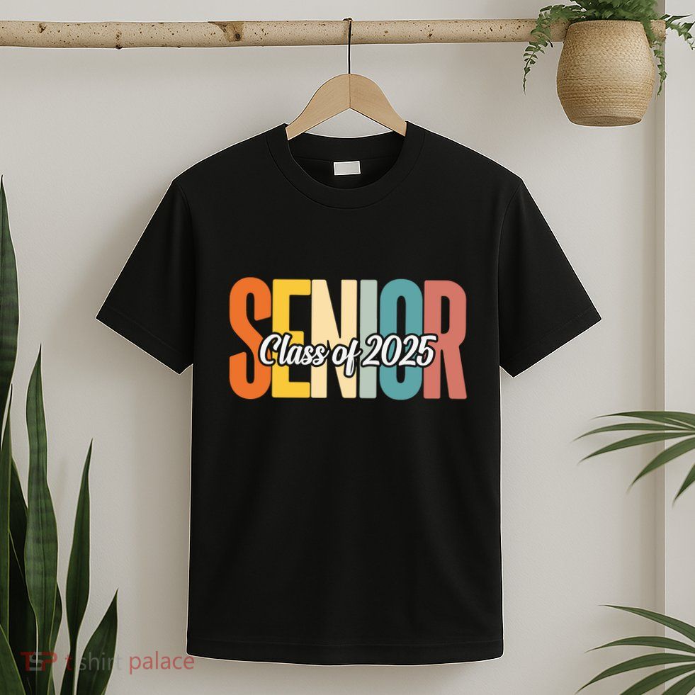 Senior 2025 Class Of 2025 First Day Of School T-Shirt