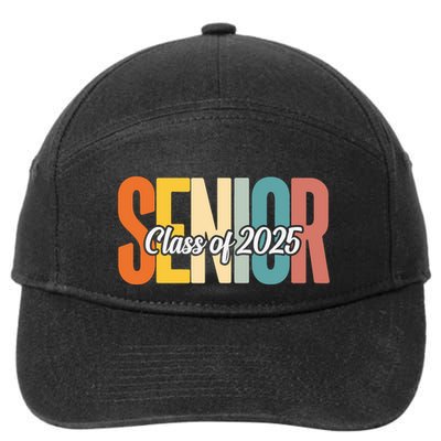 Senior 2025 Class Of 2025 First Day Of School 7-Panel Snapback Hat