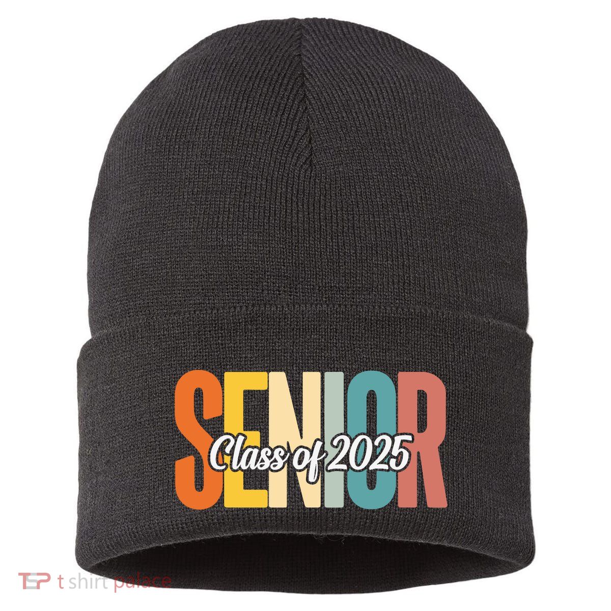 Senior 2025 Class Of 2025 First Day Of School Sustainable Knit Beanie