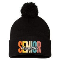 Senior 2025 Class Of 2025 First Day Of School Pom Pom 12in Knit Beanie