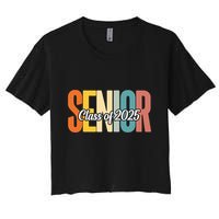 Senior 2025 Class Of 2025 First Day Of School Crop Top