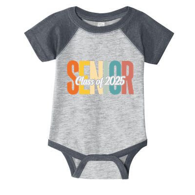 Senior 2025 Class Of 2025 First Day Of School Infant Baby Jersey Bodysuit