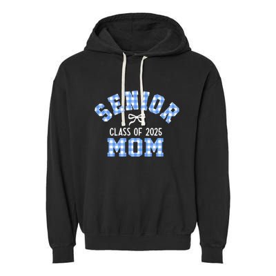 Senior 2025 Class Of 2025 Senior Mom Bow Back To School Garment-Dyed Fleece Hoodie