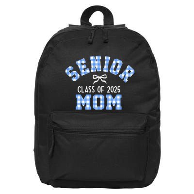 Senior 2025 Class Of 2025 Senior Mom Bow Back To School 16 in Basic Backpack