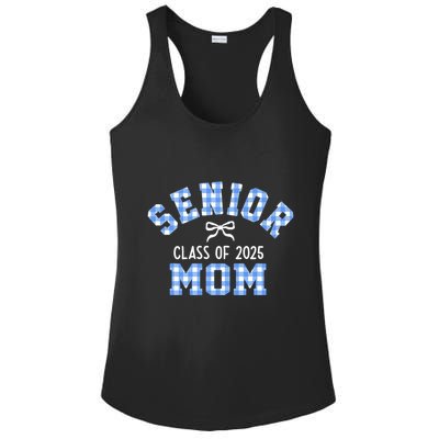 Senior 2025 Class Of 2025 Senior Mom Bow Back To School Ladies PosiCharge Competitor Racerback Tank