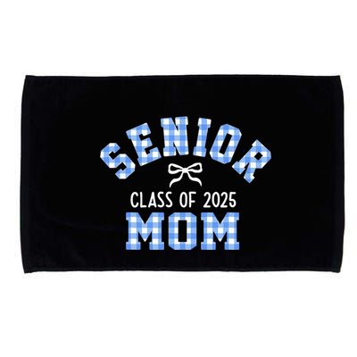 Senior 2025 Class Of 2025 Senior Mom Bow Back To School Microfiber Hand Towel