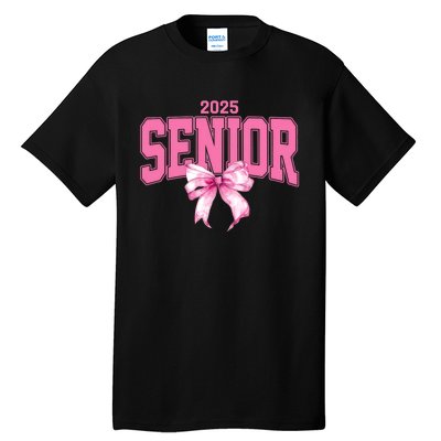 Senior 2025 Class Of 2025 Seniors Graduation 2025 Tall T-Shirt