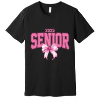 Senior 2025 Class Of 2025 Seniors Graduation 2025 Premium T-Shirt