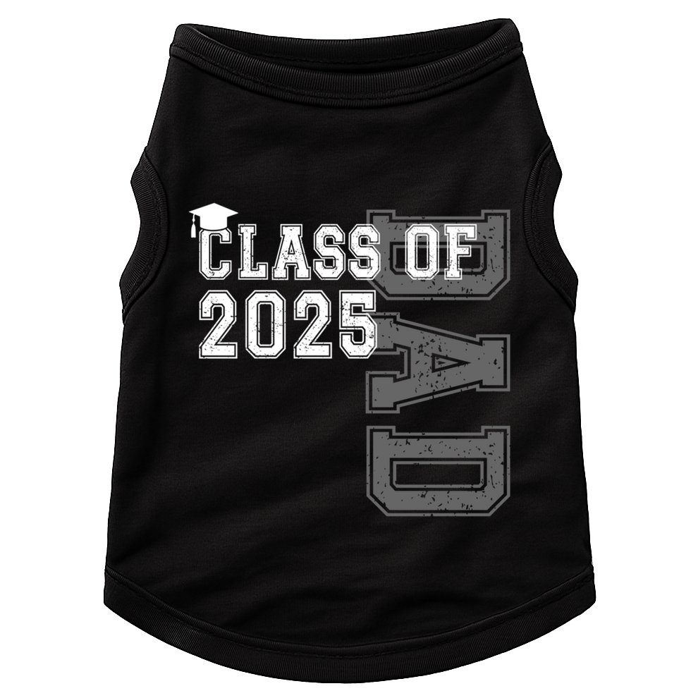 Senior 2025 Class Grad Proud Dad Class Of 2025 Meaningful Gift Doggie Tank