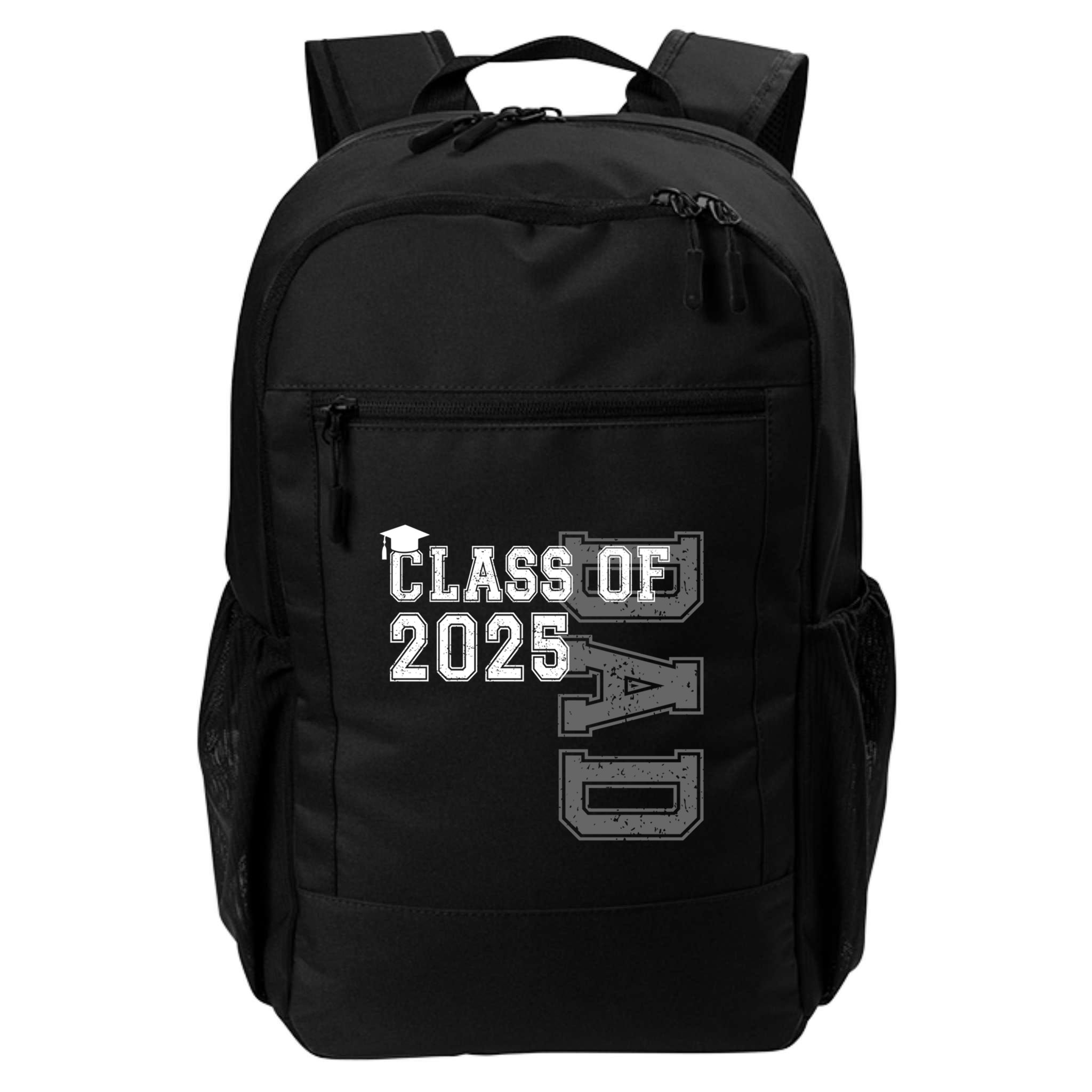 Senior 2025 Class Grad Proud Dad Class Of 2025 Meaningful Gift Backpack