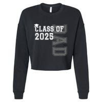 Senior 2025 Class Grad Proud Dad Class Of 2025 Meaningful Gift Cropped Pullover Crew