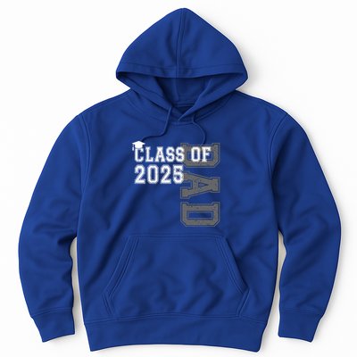Senior 2025 Class Grad Proud Dad Class Of 2025 Meaningful Gift Hoodie