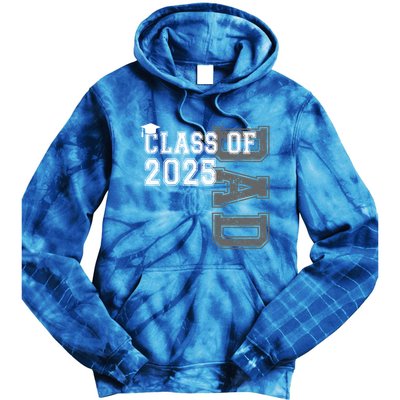 Senior 2025 Class Grad Proud Dad Class Of 2025 Meaningful Gift Tie Dye Hoodie
