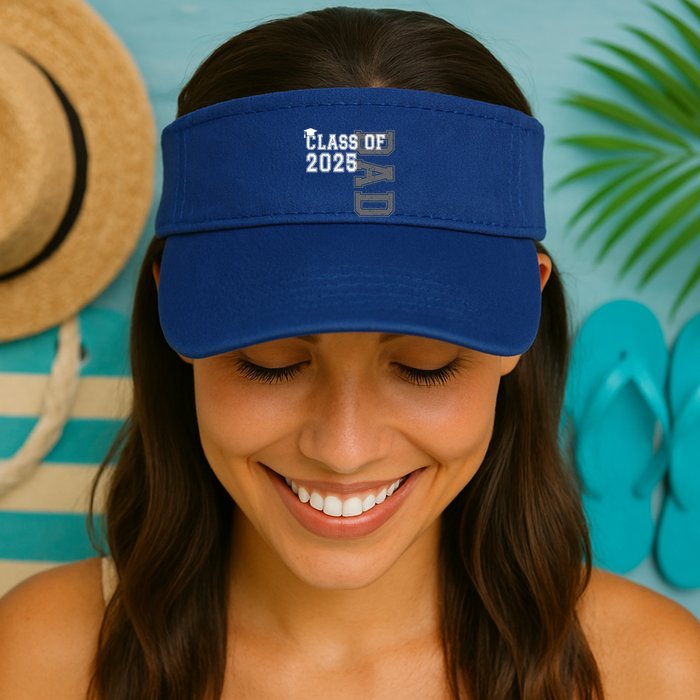 Senior 2025 Class Grad Proud Dad Class Of 2025 Meaningful Gift Visor