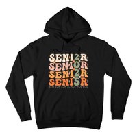 Senior 2025 Class Of 2025 Graduation 2025 Groovy Hoodie