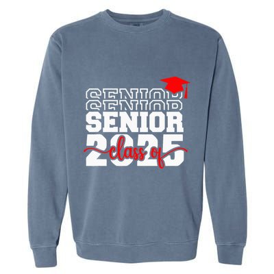 Senior 25 Class Of 2025 Back To School Graduation 2025 T Garment-Dyed Sweatshirt