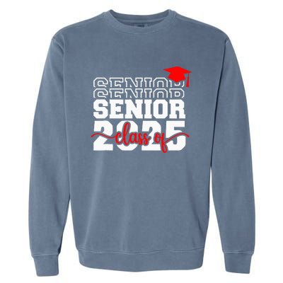 Senior 25 Class Of 2025 Back To School Graduation 2025 T Garment-Dyed Sweatshirt