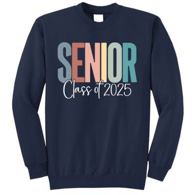 Senior 2025 Class Of 2025 Tall Sweatshirt