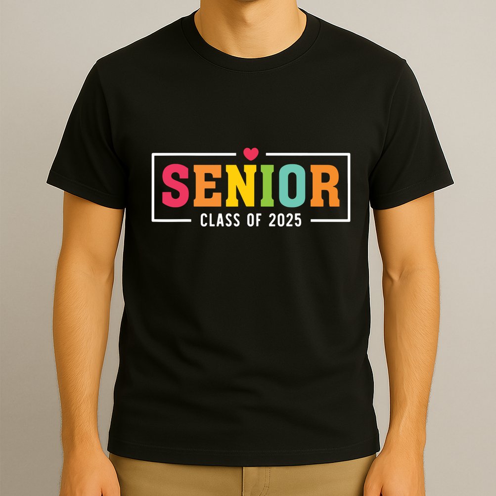 Senior 2025 Class Of 2025 For College High School Senior T-Shirt