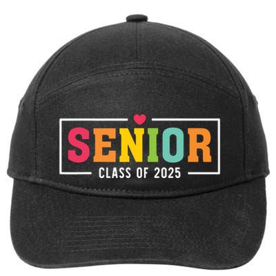 Senior 2025 Class Of 2025 For College High School Senior 7-Panel Snapback Hat