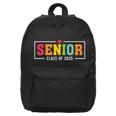 Senior 2025 Class Of 2025 For College High School Senior 16 in Basic Backpack