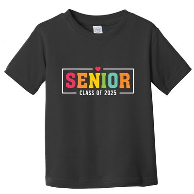 Senior 2025 Class Of 2025 For College High School Senior Toddler T-Shirt