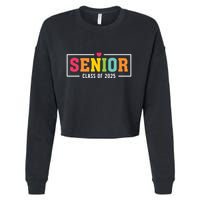 Senior 2025 Class Of 2025 For College High School Senior Cropped Pullover Crew