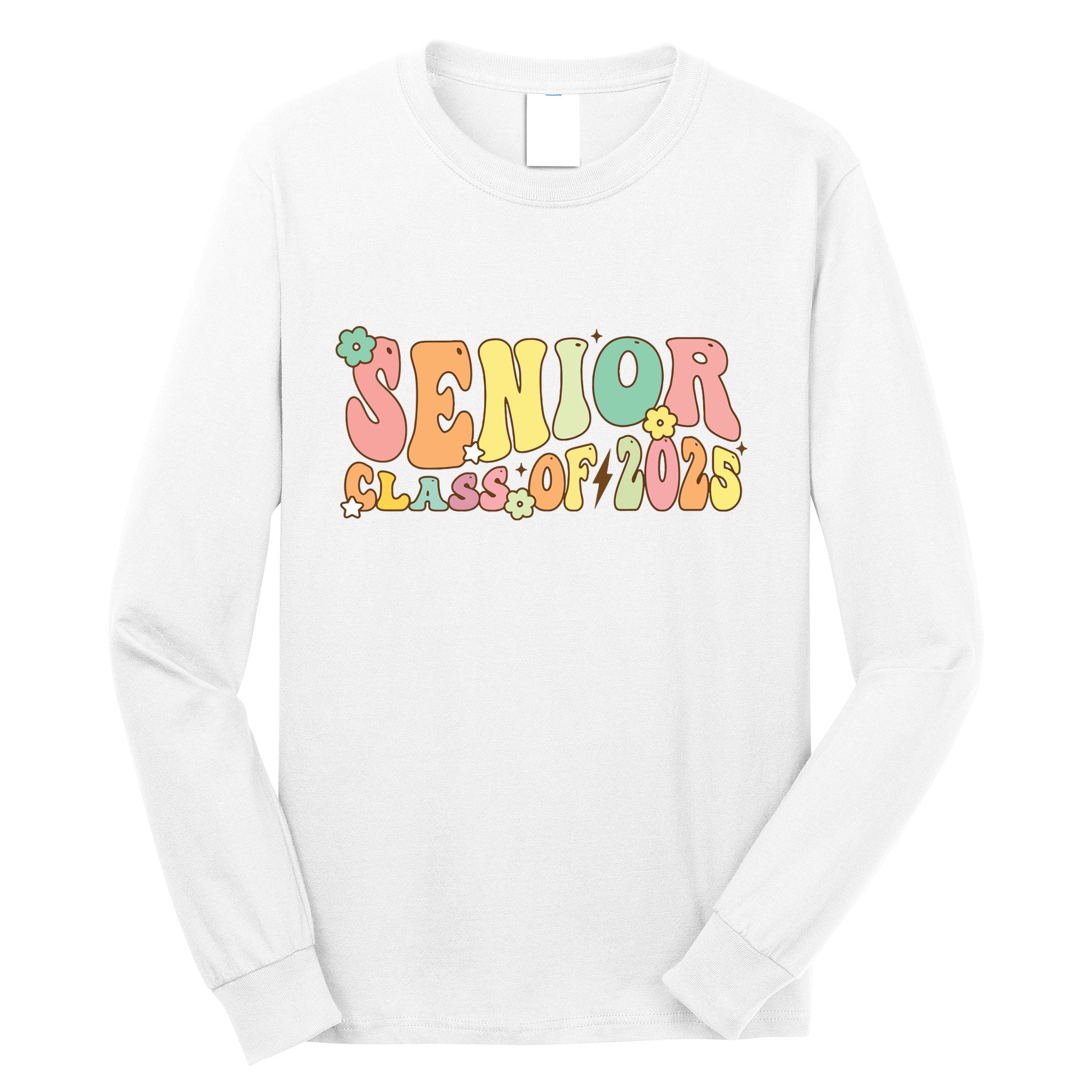 Senior 2025 Class Of 2025 For College High School Senior Long Sleeve Shirt