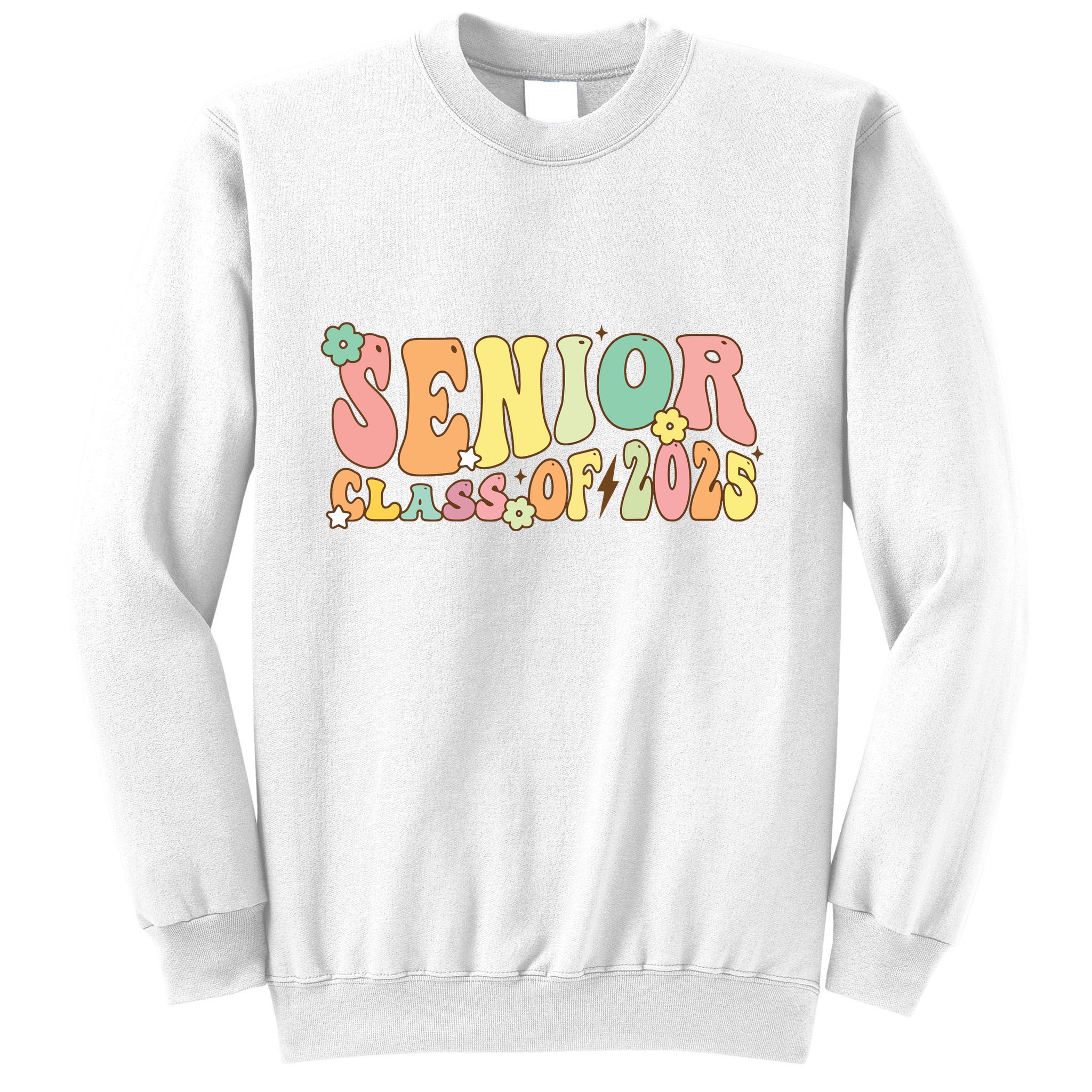 Senior 2025 Class Of 2025 For College High School Senior Sweatshirt