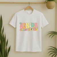 Senior 2025 Class Of 2025 For College High School Senior T-Shirt