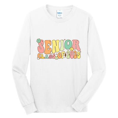 Senior 2025 Class Of 2025 For College High School Senior Tall Long Sleeve T-Shirt