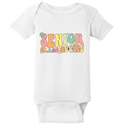 Senior 2025 Class Of 2025 For College High School Senior Baby Bodysuit