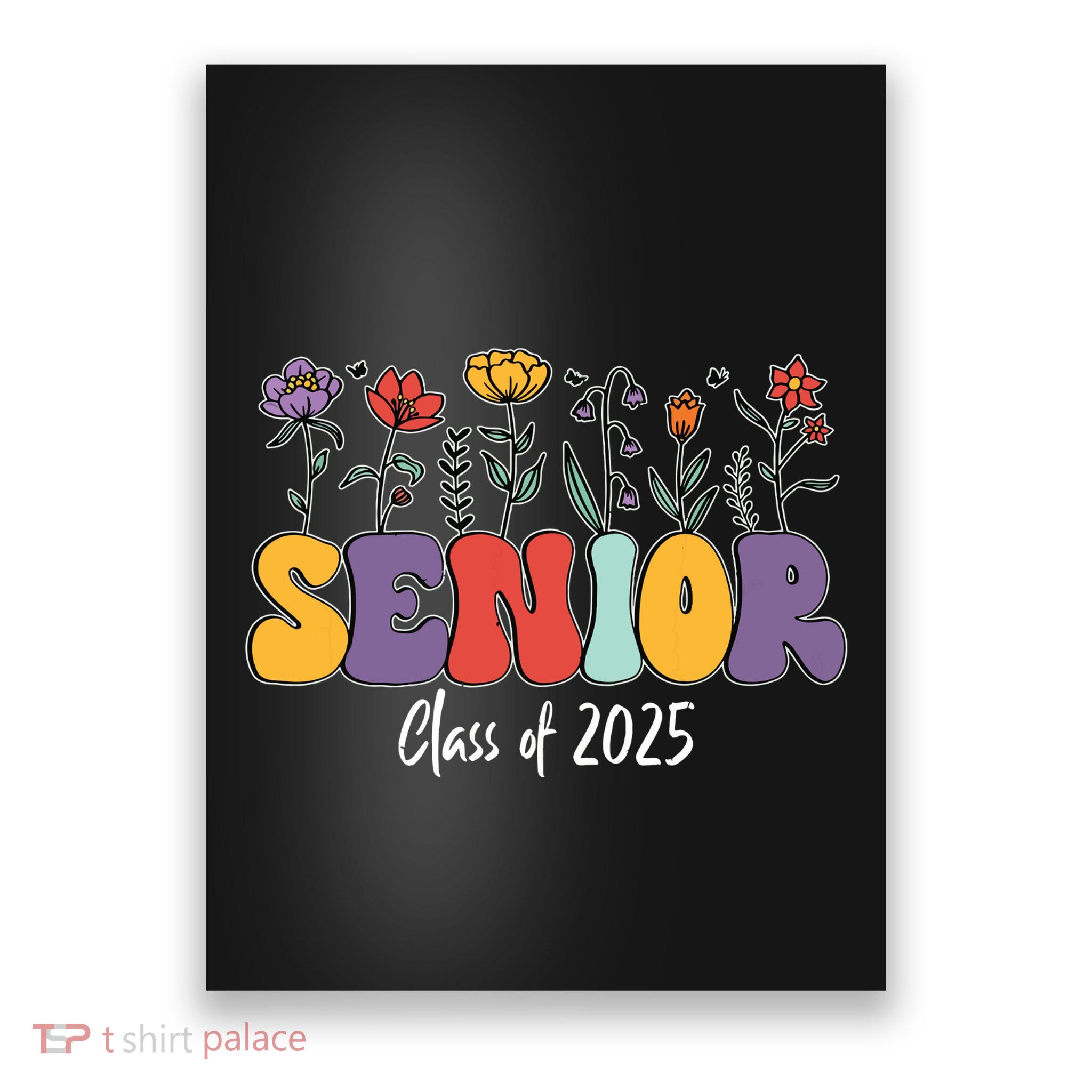 Senior 2025 Class Of 2025 Graduate Graduation 2025 Poster