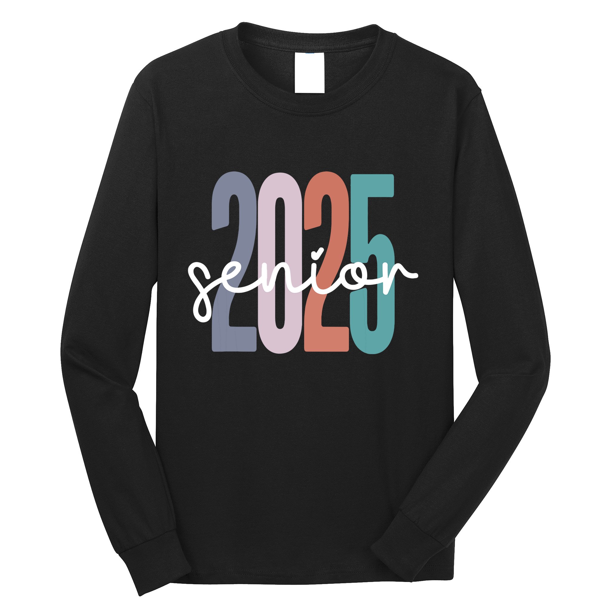 Senior 2025 Class Of 2025 Graduation Long Sleeve Shirt
