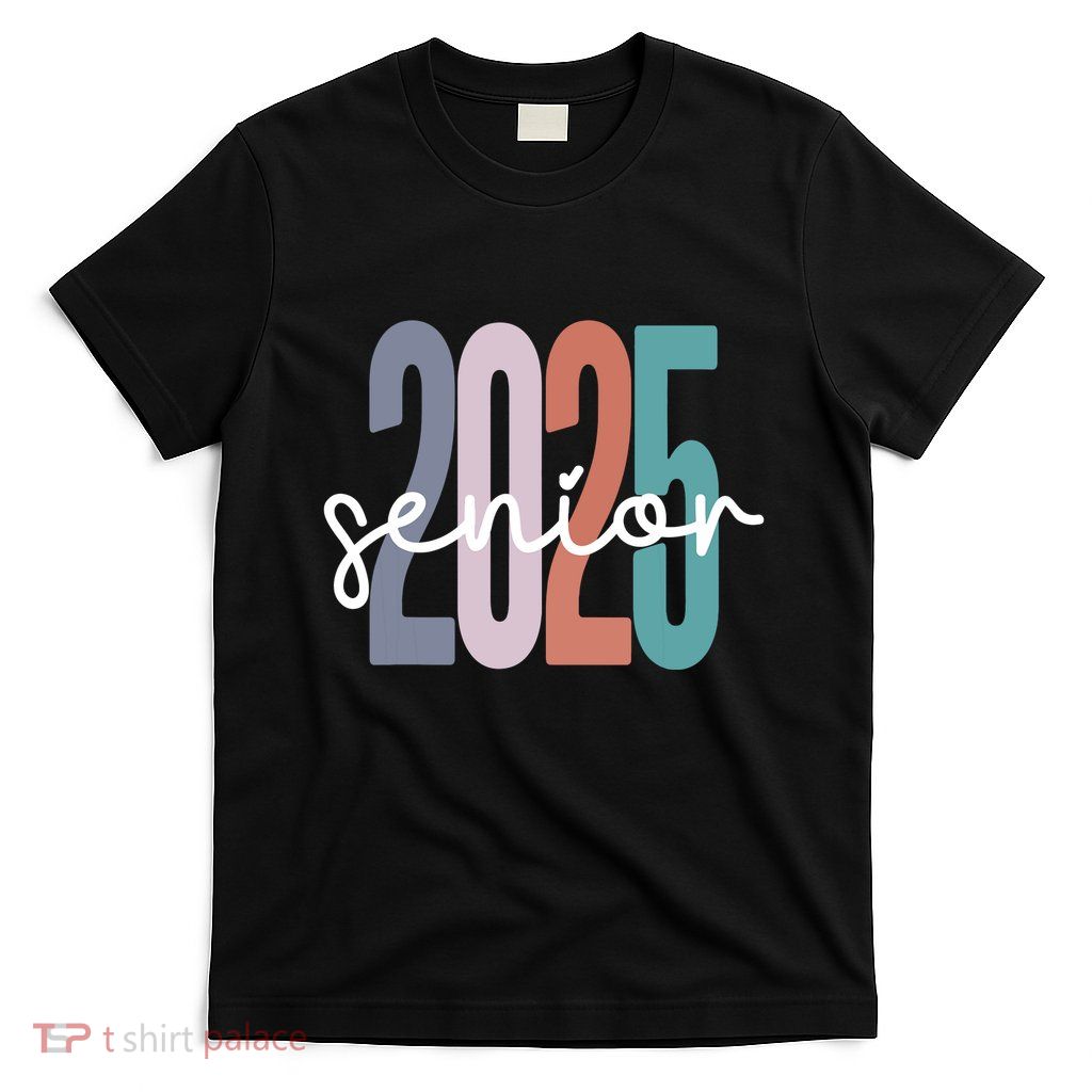 Senior 2025 Class Of 2025 Graduation T-Shirt