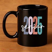 Senior 2025 Class Of 2025 Graduation 11oz C Handle Ceramic Mug