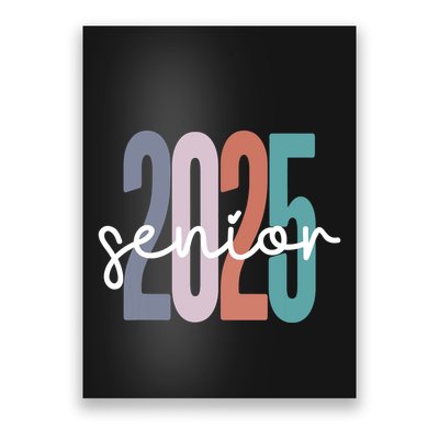 Senior 2025 Class Of 2025 Graduation Poster