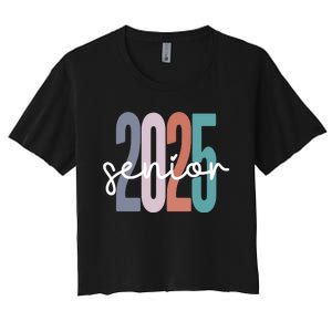 Senior 2025 Class Of 2025 Graduation Women's Crop Top Tee