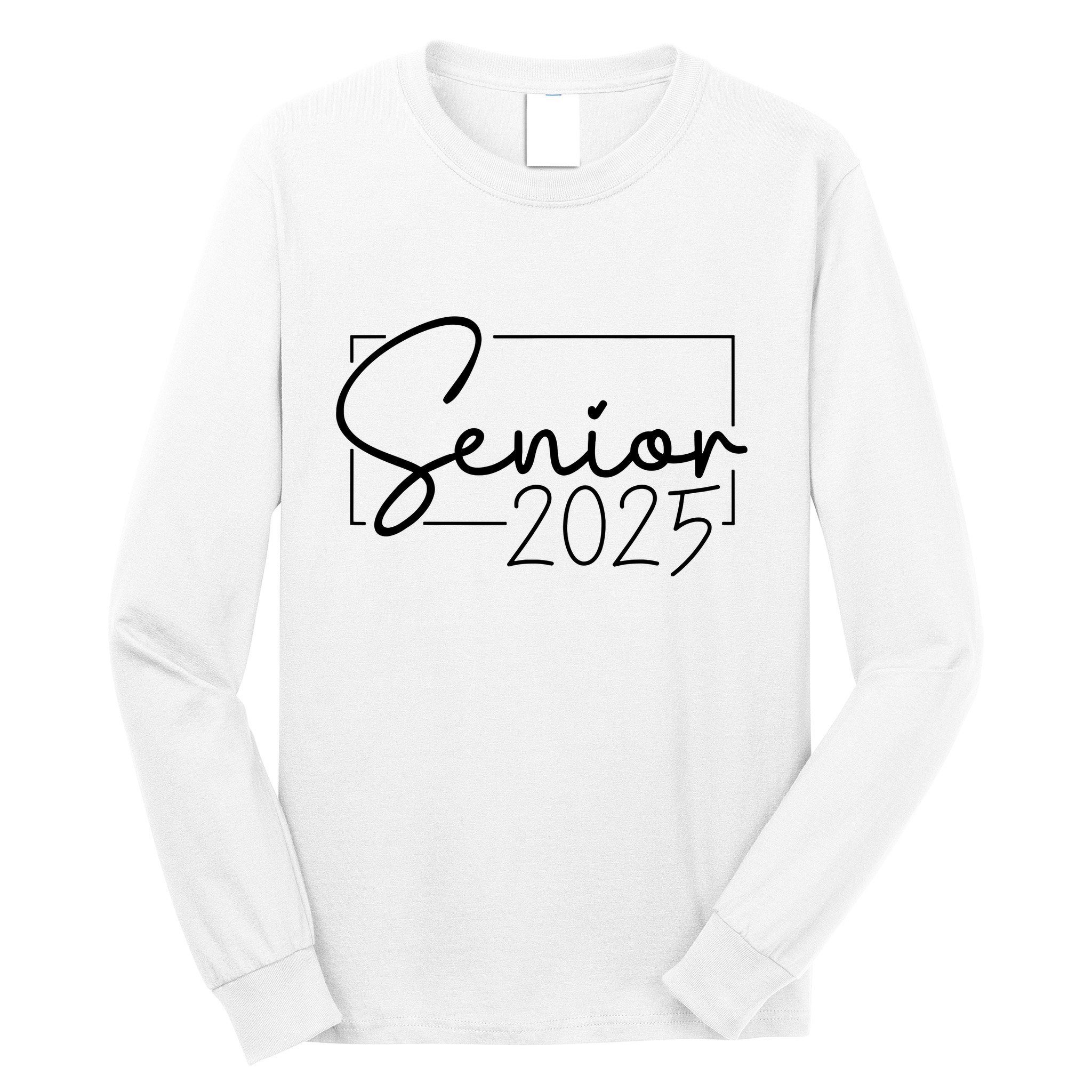 Senior 2025 Class Of 2025 Graduation Long Sleeve Shirt