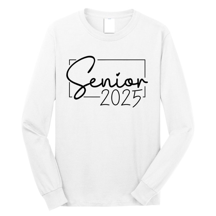 Senior 2025 Class Of 2025 Graduation Long Sleeve Shirt