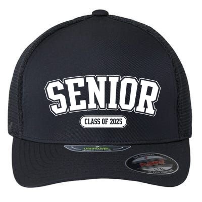 Senior 2025 Class Of 2025 Senior First Day Of School Flexfit Unipanel Trucker Cap