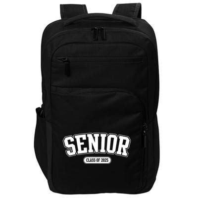 Senior 2025 Class Of 2025 Senior First Day Of School Impact Tech Backpack