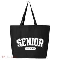 Senior 2025 Class Of 2025 Senior First Day Of School 25L Jumbo Tote