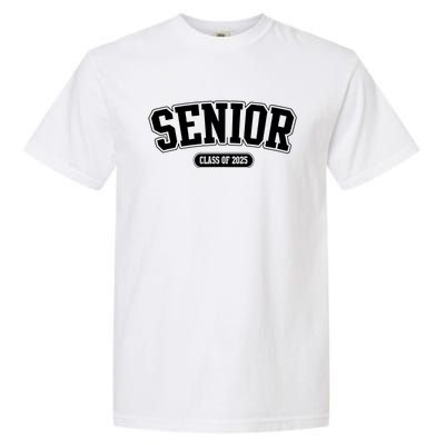 Senior 2025 Class Of 2025 Senior First Day Of School Garment-Dyed Heavyweight T-Shirt