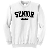 Senior 2025 Class Of 2025 Senior First Day Of School Sweatshirt