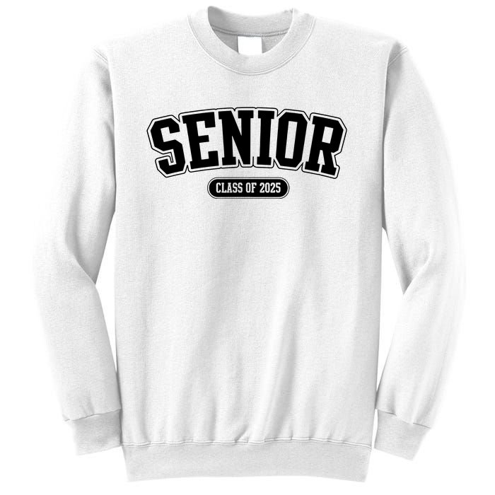 Senior 2025 Class Of 2025 Senior First Day Of School Sweatshirt