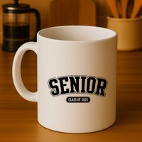 Senior 2025 Class Of 2025 Senior First Day Of School Mug